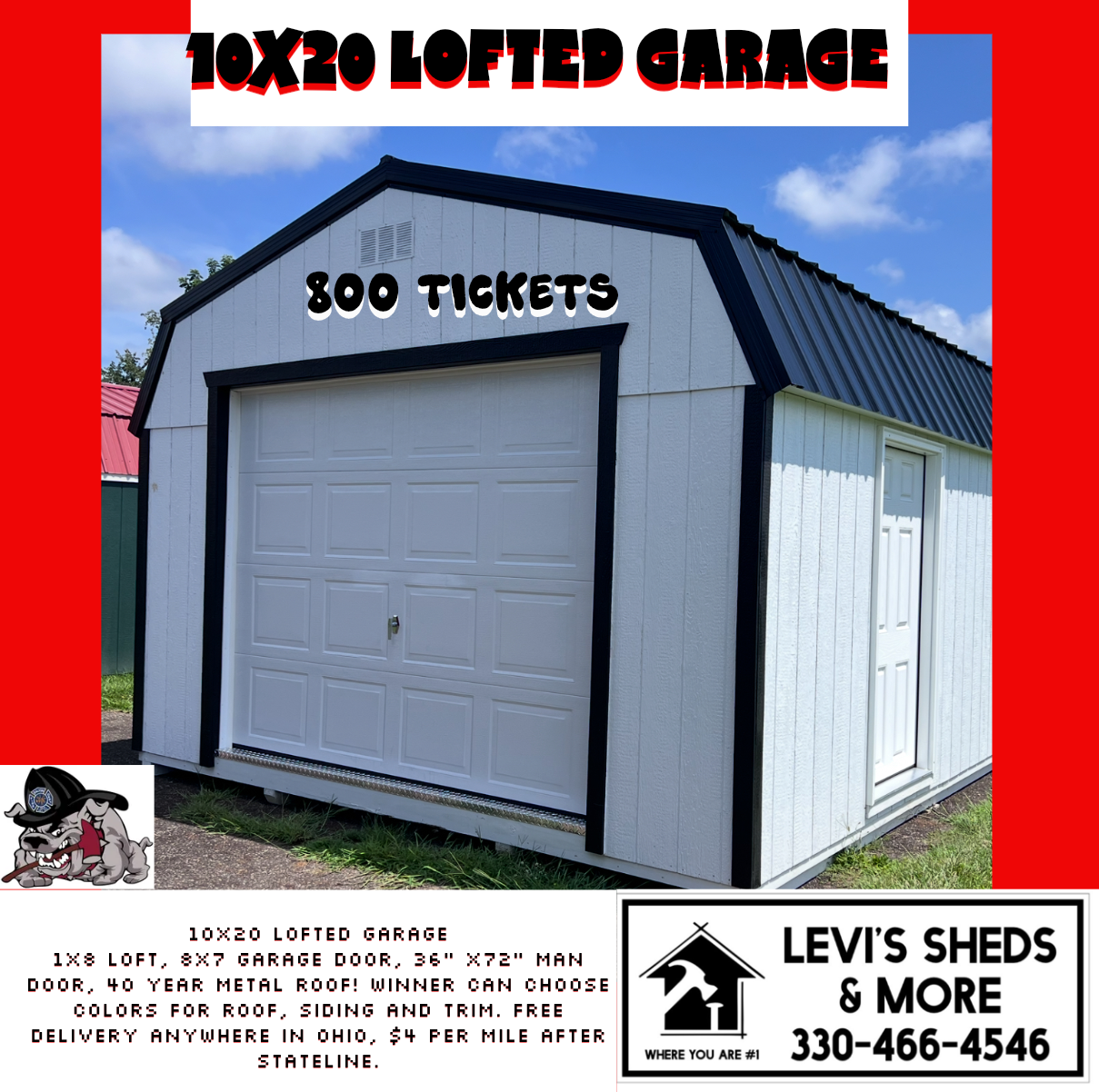 10X20 GARAGE, Only 800 Tickets!